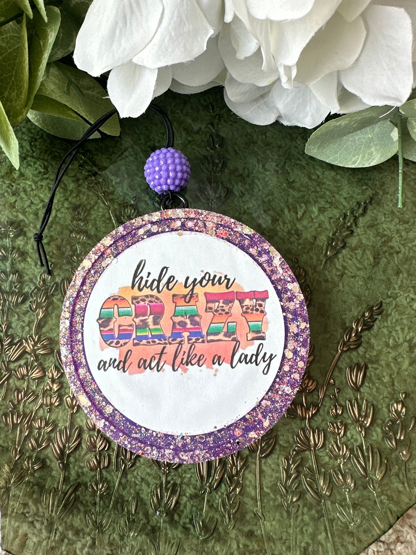 Hide your crazy