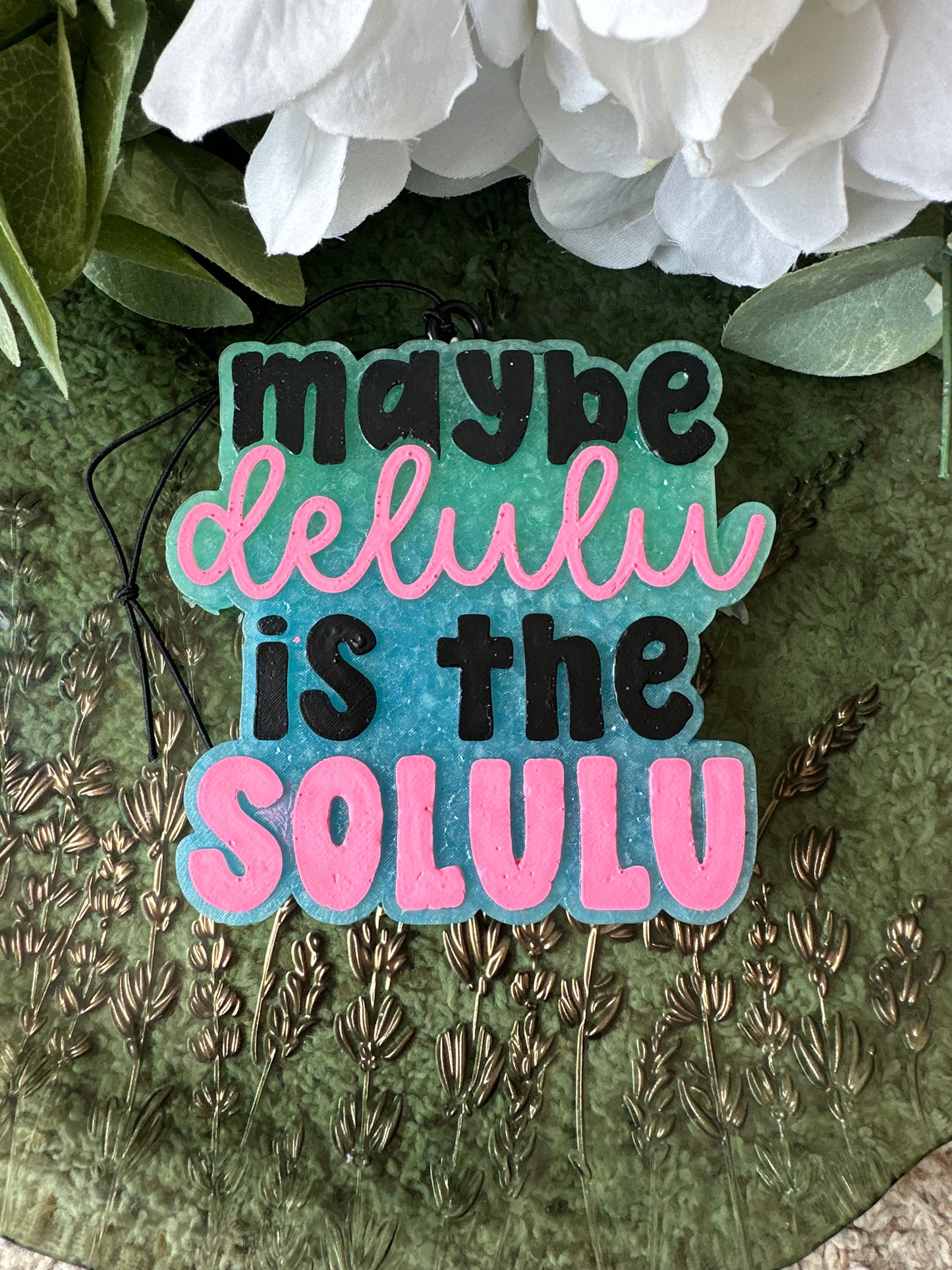 Maybe delulu is the solulu freshie