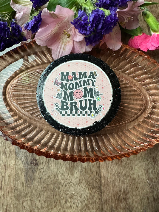 Mama, mommy mom bruh freshie