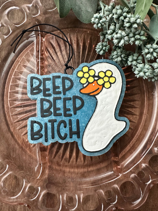 Beep, Beep B*tch freshie